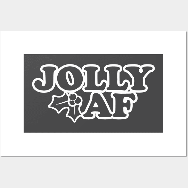 Jolly AF Wall Art by CB Creative Images